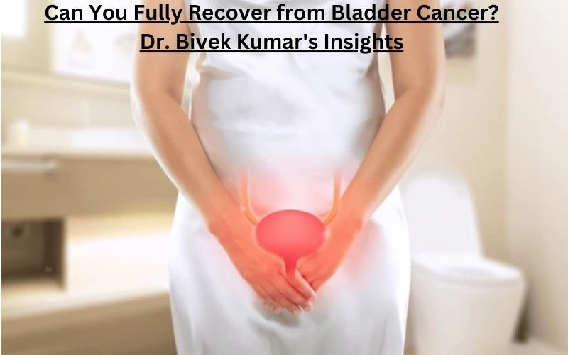 Bladder Cancer Treatment